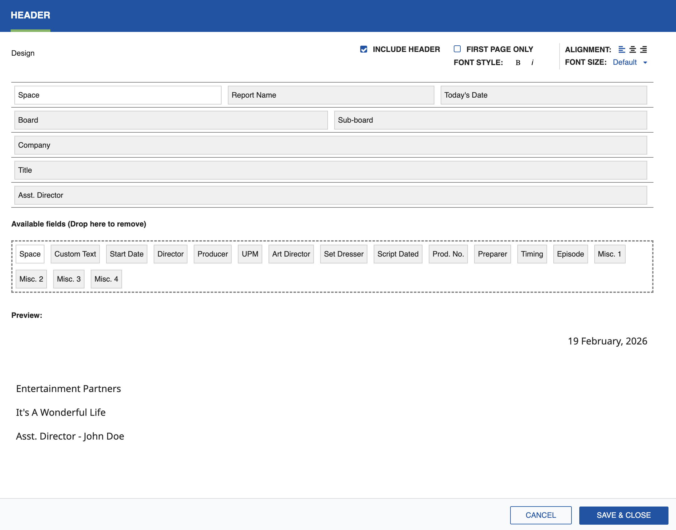 Drag and drop fields to design the header